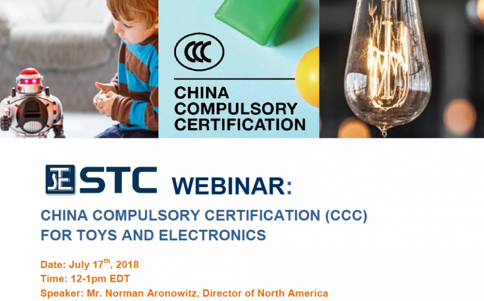 STC Webinar: China Compulsory Certification (CCC) for Toys and Electronics