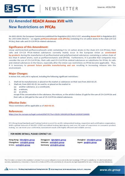 On 2021-08-04, the European Commission published the Regulation (EU) 2021/1297, amending Annex XVII to Regulation (EC) No 1907/2006 (REACH) -- as regards perfluorocarboxylic acids (PFCAs) containing 9 to 14 carbon atoms in the chain (C9-C14 PFCAs), their 