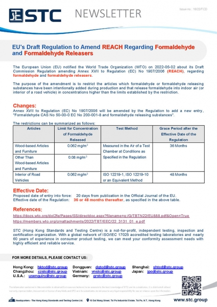 The European Union (EU) notified the World Trade Organization (WTO) on 2022-05-02 about its Draft Commission Regulation amending Annex XVII to Regulation (EC) No 1907/2006 (REACH), regarding formaldehyde and formaldehyde releasers.